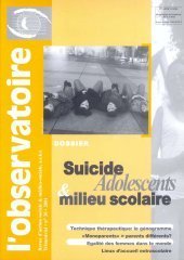 ÉPUISÉ : Ce n° n'est plus disponible Suicide, Adolescents et milieu (…)