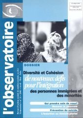 Diversité et cohésion. De nouveaux défis pour l'intégration des (…)