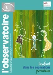 L'enfant dans les séparations parentales