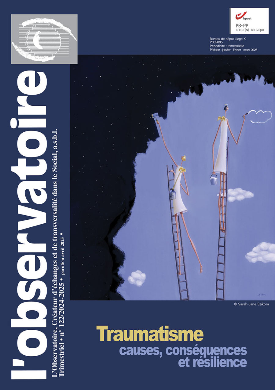 Traumatisme. Causes, conséquences et résilience - Revue L'Observatoire n°122