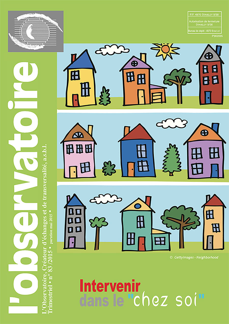 Intervenir dans le "chez soi" - Revue L'Observatoire n°83