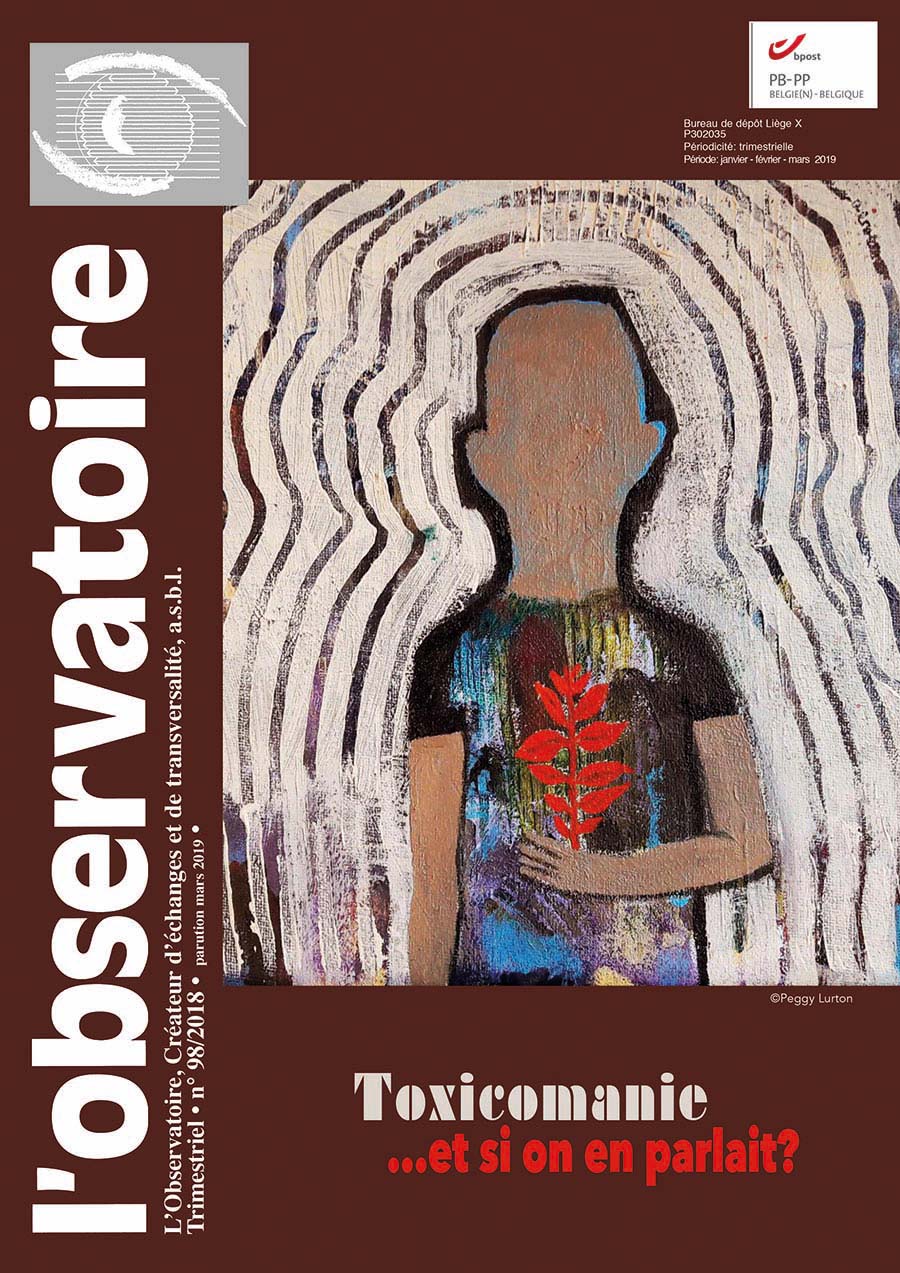 Toxicomanies... et si on en parlait ? - Revue L'Observatoire n°98